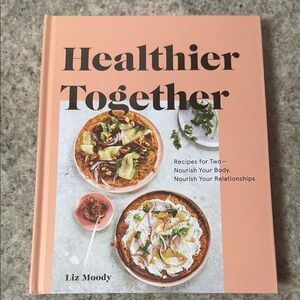 Healthier Together Cookbook 📖